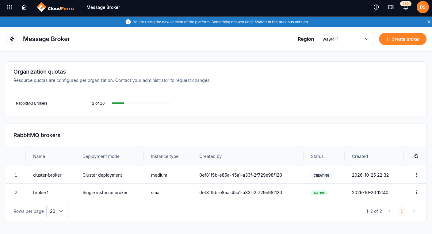 Broker list showing a new cluster deployment creating beside an active single-instance broker and quota usage of two out of ten