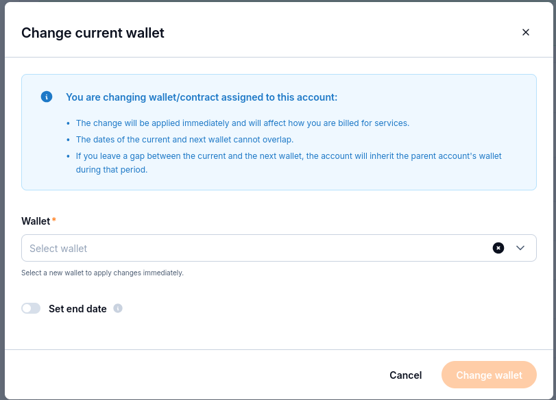 Change current wallet dialog with a Wallet selector and optional Set end date toggle.