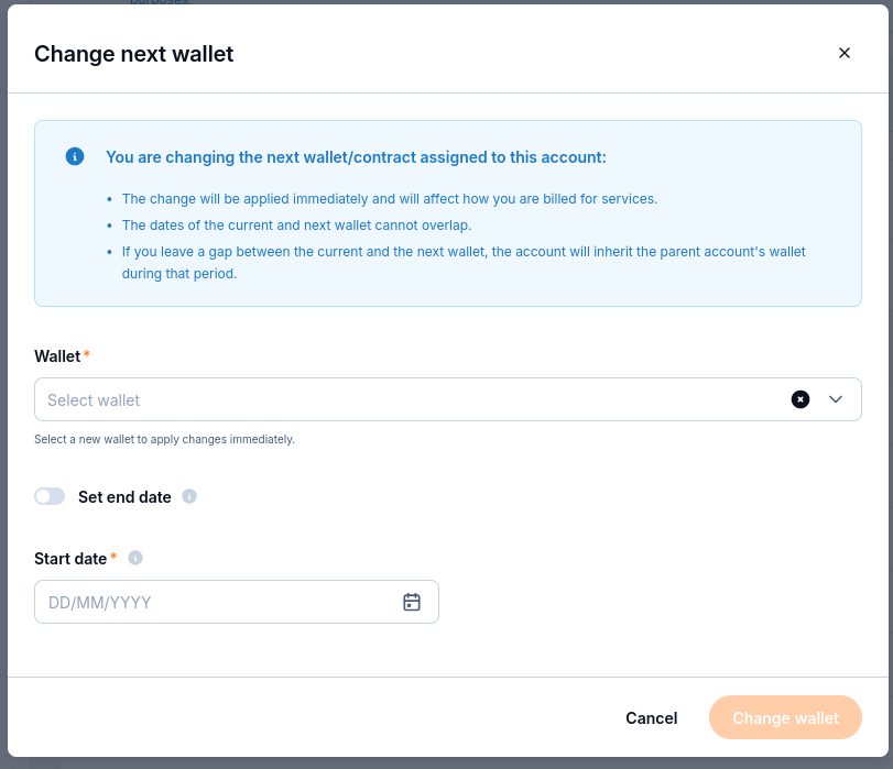 Change next wallet dialog with Wallet, Start date, and optional Set end date.