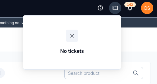 The top-bar ticket panel displaying No tickets.