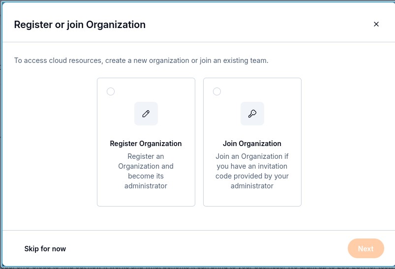 Register or join Organization dialog with Register Organization, Join Organization, Skip for now, and Next.