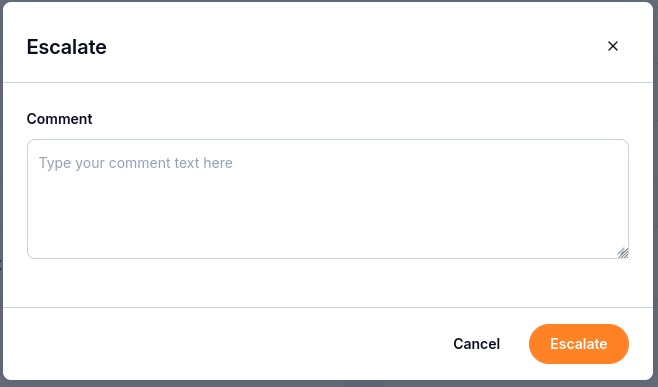 Escalate dialog with a Comment field, Cancel, and Escalate.